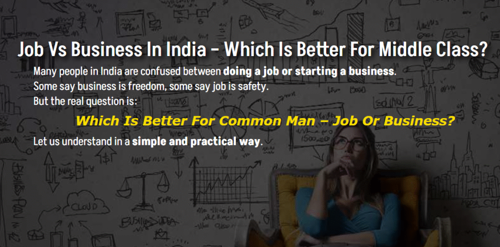 Job vs Business in India